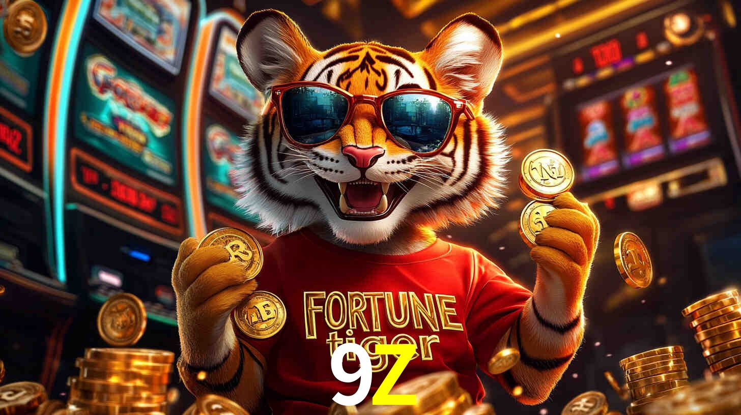 Por Que Jogar Fortune Tiger no 9Z